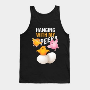 Hanging with My Peep: Funny Easter Gift Idea Tank Top